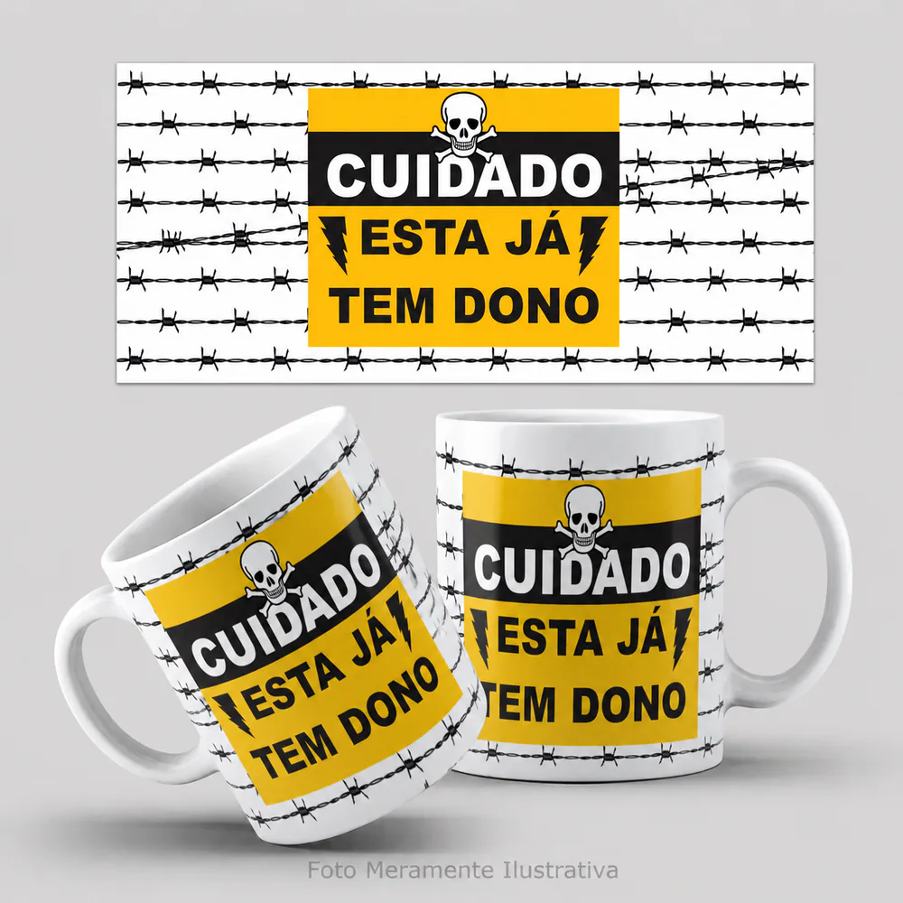 Cuidado: Já Tem Dono