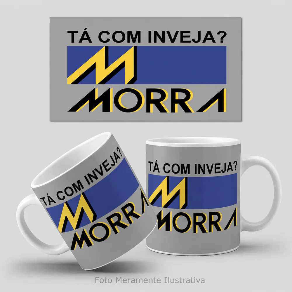 Tá com Inveja? Morra